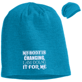 MY BODY IS CHANGING I AM DOING IT FOR ME HATS