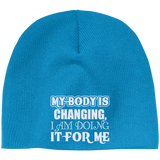 MY BODY IS CHANGING I AM DOING IT FOR ME HATS