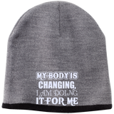 MY BODY IS CHANGING I AM DOING IT FOR ME HATS