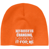 MY BODY IS CHANGING I AM DOING IT FOR ME HATS