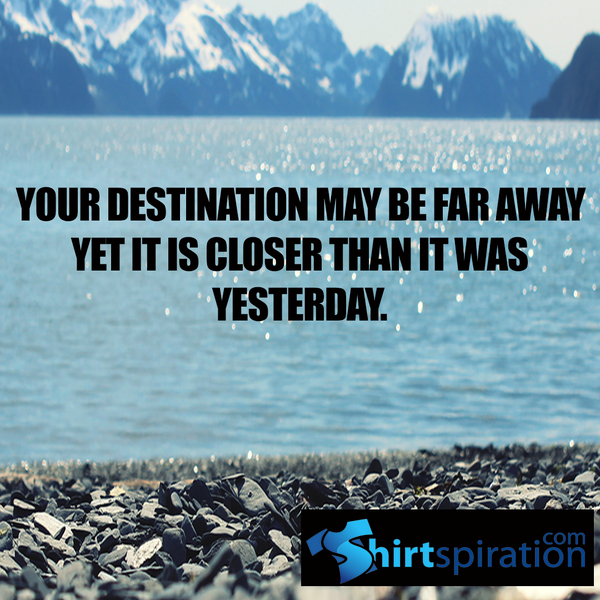 YOUR DESTINATION IS CLOSER