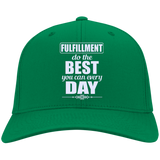 FULFILLMENT DO THE BEST YOU CAN EVERYDAY HATS
