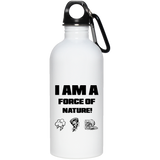 I AM A FORCE OF NATURE MEN'S & WOMEN'S ACCESSORIES