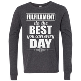 FULFILLMENT DO THE BEST YOU CAN CH LS SHIRTS