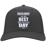 FULFILLMENT DO THE BEST YOU CAN EVERYDAY HATS