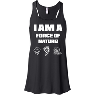 I AM A FORCE OF NATURE WOMEN'S SHIRTS