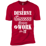 I DESERVE SUCCESS M SHIRTS