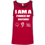 I AM A FORCE OF NATURE MEN'S SHIRTS CONTINUED