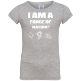 I AM A FORCE OF NATURE CHILDREN'S SHIRTS