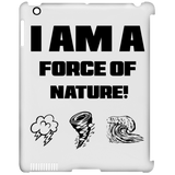 I AM A FORCE OF NATURE MEN'S & WOMEN'S ACCESSORIES