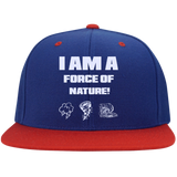 I AM A FORCE OF NATURE HATS
