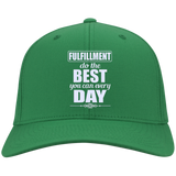 FULFILLMENT DO THE BEST YOU CAN EVERYDAY HATS