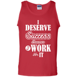I DESERVE SUCCESS BECAUSE I WORK FOR IT QUICK COLLECTION