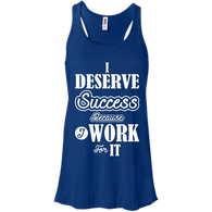 I DESERVE SUCCESS RACERBACK TANK