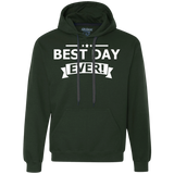 BEST DAY EVER FLEECE SWEATSHIRT