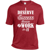 I DESERVE SUCCESS M SHIRTS