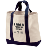 I AM A FORCE OF NATURE MEN'S & WOMEN'S ACCESSORIES