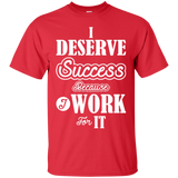 I DESERVE SUCCESS BECAUSE I WORK FOR IT QUICK COLLECTION