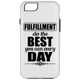 FULFILLMENT DO THE BEST YOU CAN ACCESSORIES
