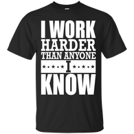 I WORK HARDER THAN ANYONE I KNOW QUICK COLLECTION