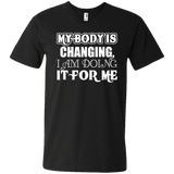 MY BODY IS CHANGING I AM DOING IT FOR ME QUICK COLLECTION