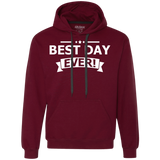 BEST DAY EVER FLEECE SWEATSHIRT