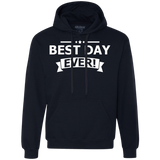 BEST DAY EVER FLEECE SWEATSHIRT