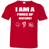 I AM A FORCE OF NATURE TODDLER'S QUICK COLLECTION