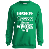 I DESERVE SUCCESS CH LS SHIRTS
