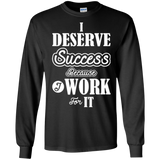 I DESERVE SUCCESS BECAUSE I WORK FOR IT QUICK COLLECTION