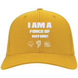 I AM A FORCE OF NATURE HATS