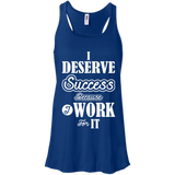 I DESERVE SUCCESS BECAUSE I WORK FOR IT QUICK COLLECTION