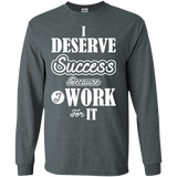I DESERVE SUCCESS BECAUSE I WORK FOR IT QUICK COLLECTION