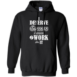 I DESERVE SUCCESS BECAUSE I WORK FOR IT QUICK COLLECTION