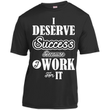 I DESERVE SUCCESS M SHIRTS