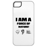 I AM A FORCE OF NATURE ACCESSORIES
