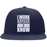 I WORK HARDER THAN ANYONE I KNOW HATS