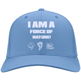 I AM A FORCE OF NATURE HATS