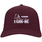 I AM BECOMING THAT PERSON I KNOW I CAN BE HATS