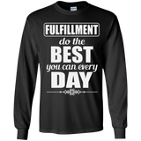 FULFILLMENT DO THE BEST YOU CAN CH LS SHIRTS