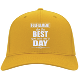 FULFILLMENT DO THE BEST YOU CAN EVERYDAY HATS