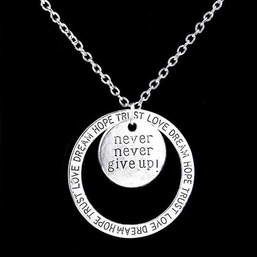Never Never Give Up Necklace
