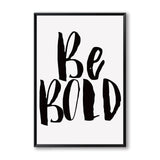Be Bold Wall Decor