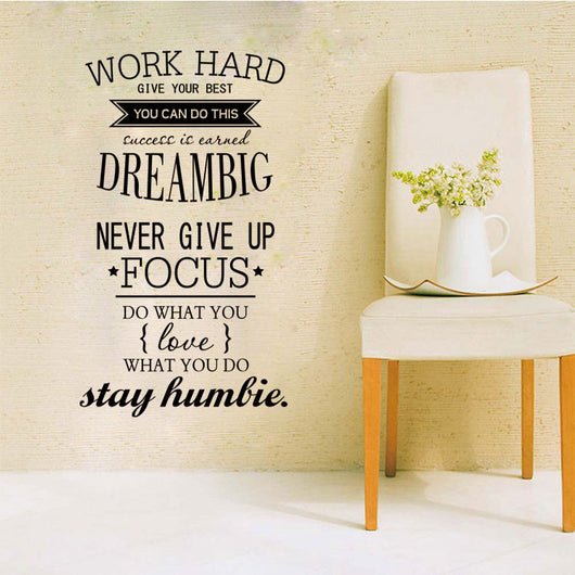 Work Hard Never Give Up Wall Decal